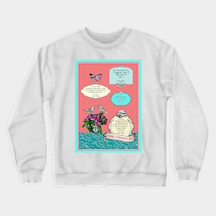 Jane Austen love quotes. Crewneck Sweatshirt